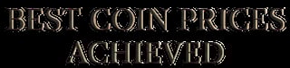 Gold text on black background reading Best Coin Prices Achieved